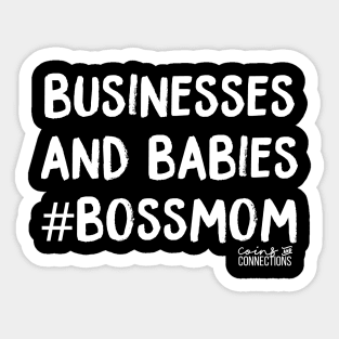 Businesses & Babies #BossMom // Coins and Connections Sticker